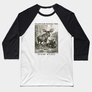 Yellowstone National Park 150 Year Anniversary Moose Lovers Baseball T-Shirt